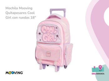 MOCHILA MOOVING QUITAPESARES COOL GIRL CON RUEDAS 18